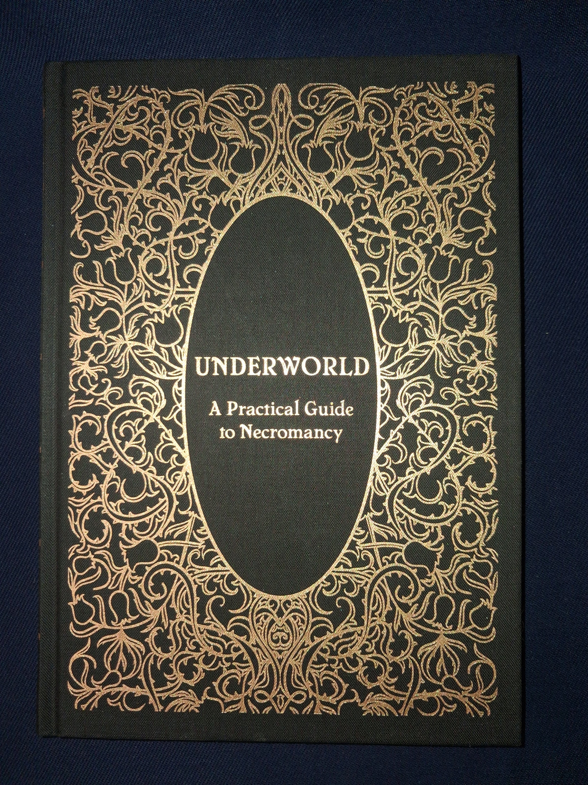 Underworld (Second Edition). A Practical guide to necromancy