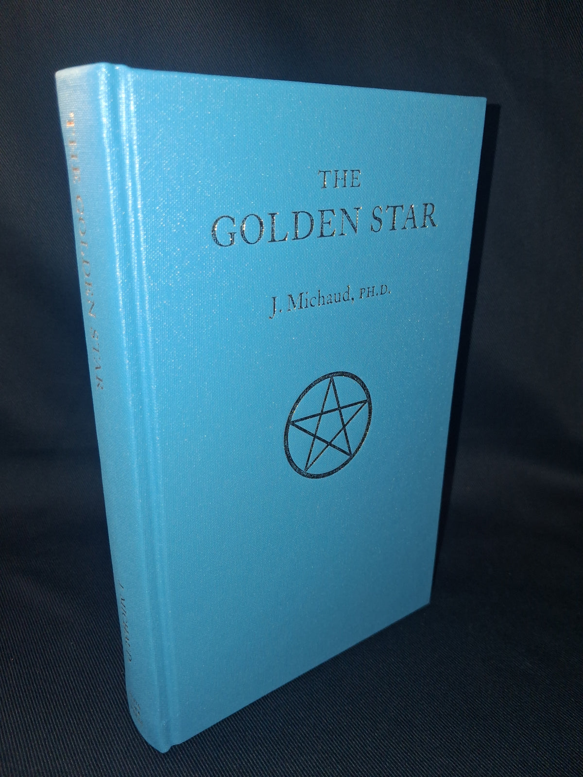 The Golden Star (Standard Edition) by Jean Michaud – A Book for Initiates