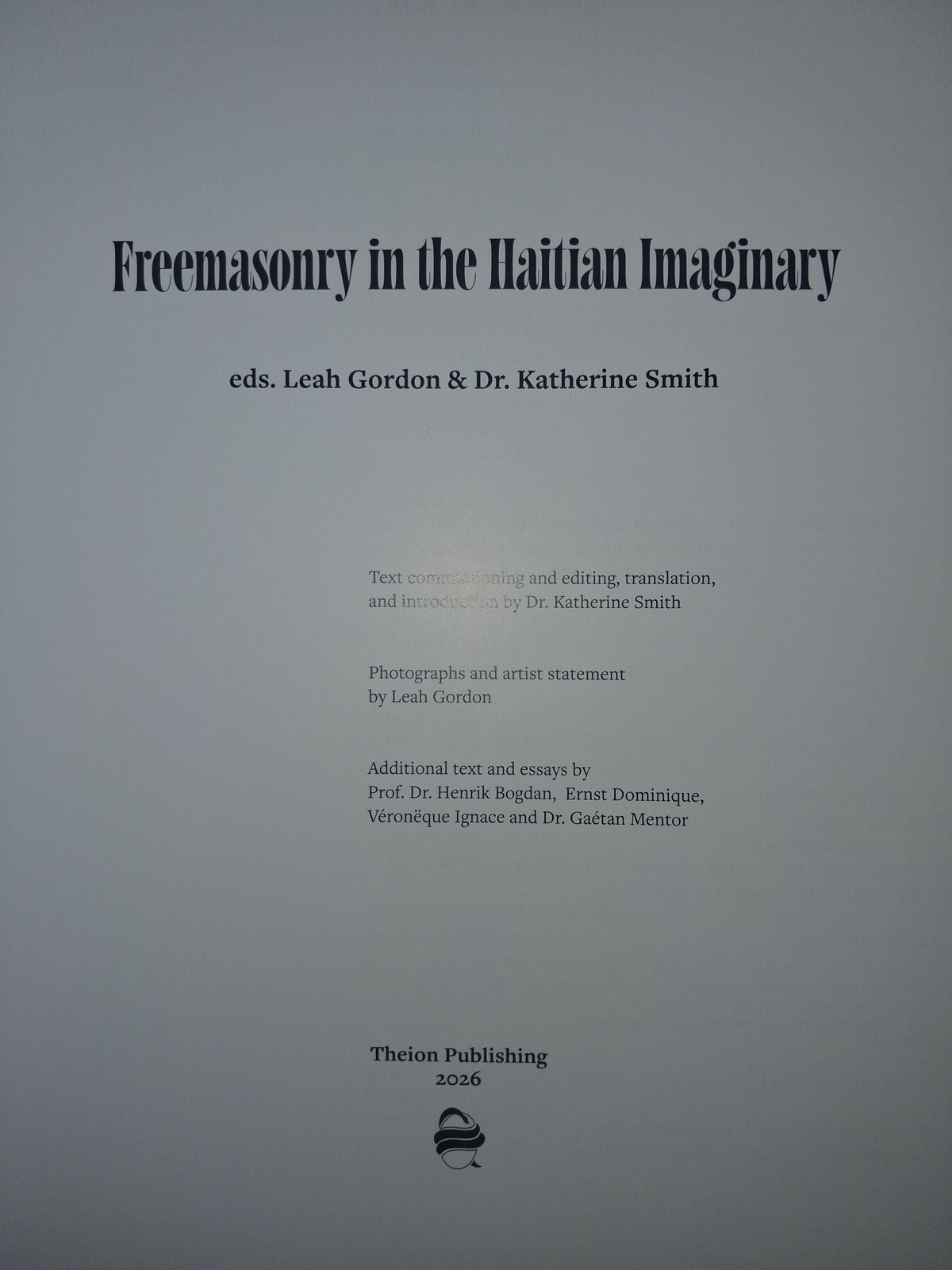 Freemasonry in the Haitian Imaginary by Katherine Smith & Leah Gordon (Fine Hardcover Edition)