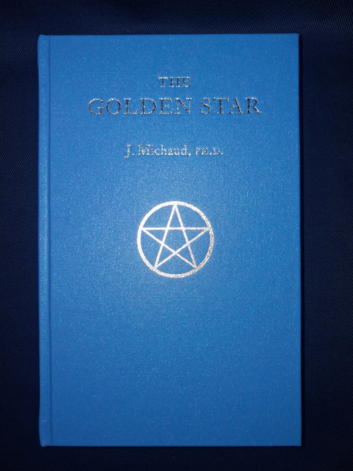 The Golden Star (Standard Edition) by Jean Michaud – A Book for Initiates