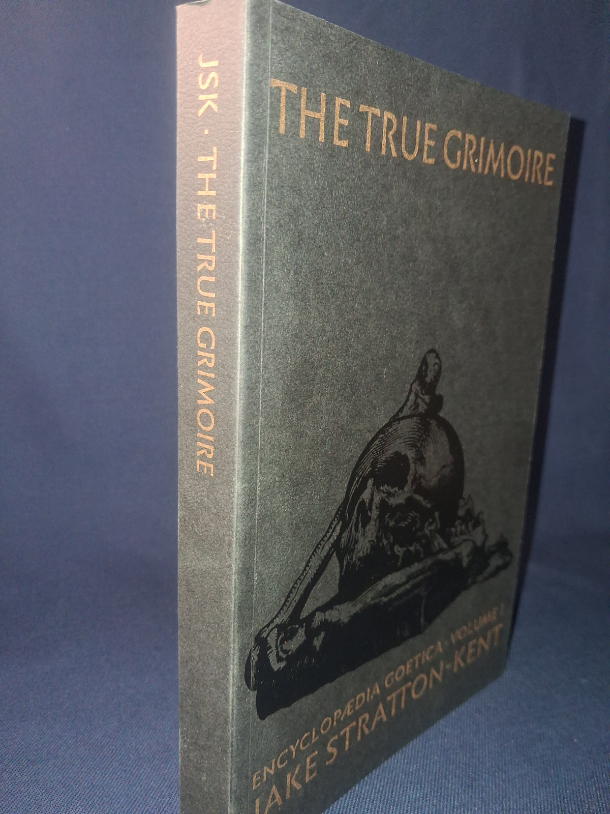 The True Grimoire  Jake Stratton-Kent – Encyclopaedia Goetica Vol. I