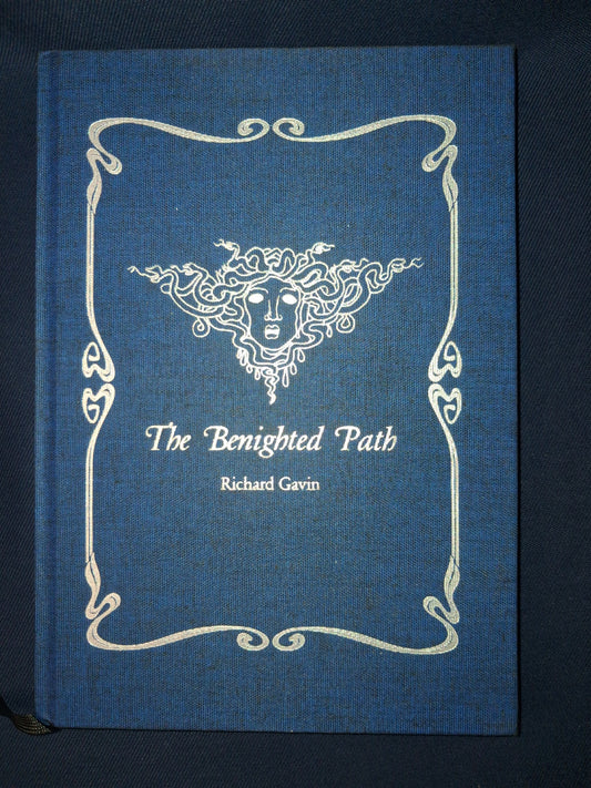 The Benighted Path by Richard Gavin