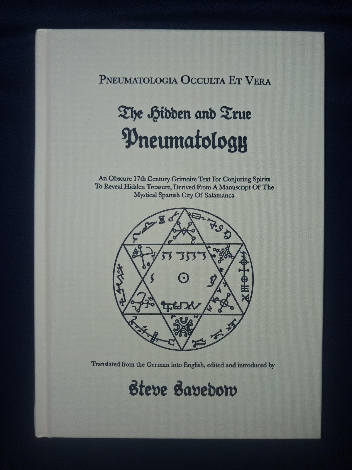 The Hidden and True Pneumatology by Steve Savedow – 17th-Century German Grimoire