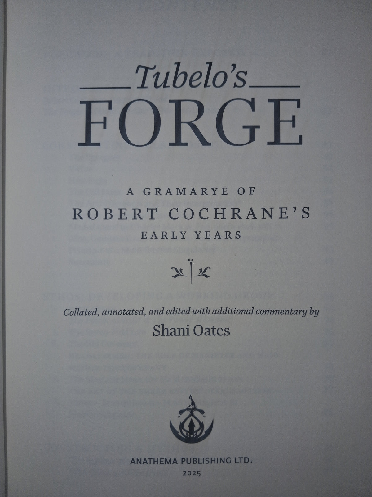 Tubelo’s Forge: A Gramarye of Robert Cochrane’s Early Years by Shani Oates