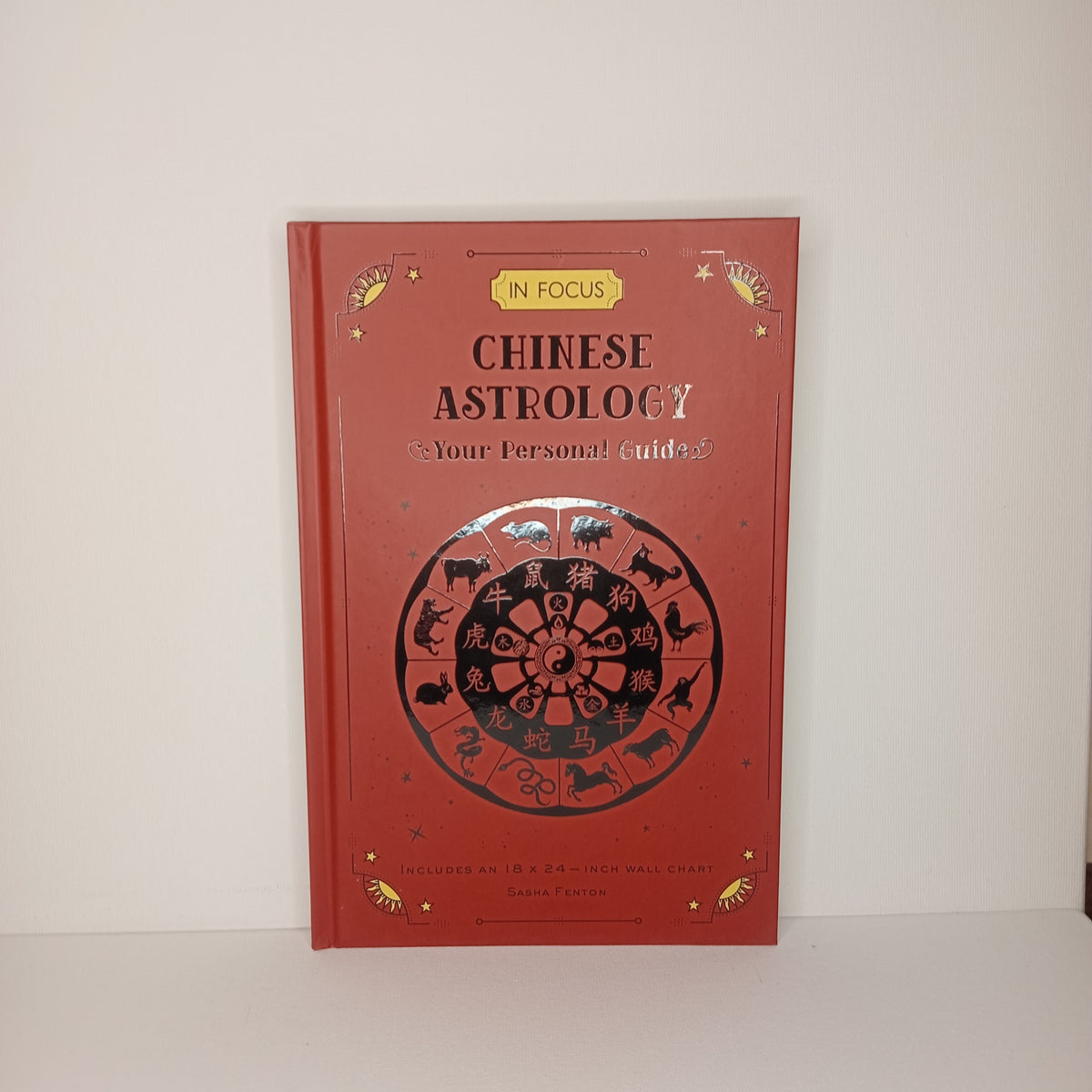 In Focus Chinese Astrology — Sasha Fenton