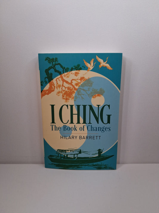 I Ching (Arc Classics) - Hilary Barrett