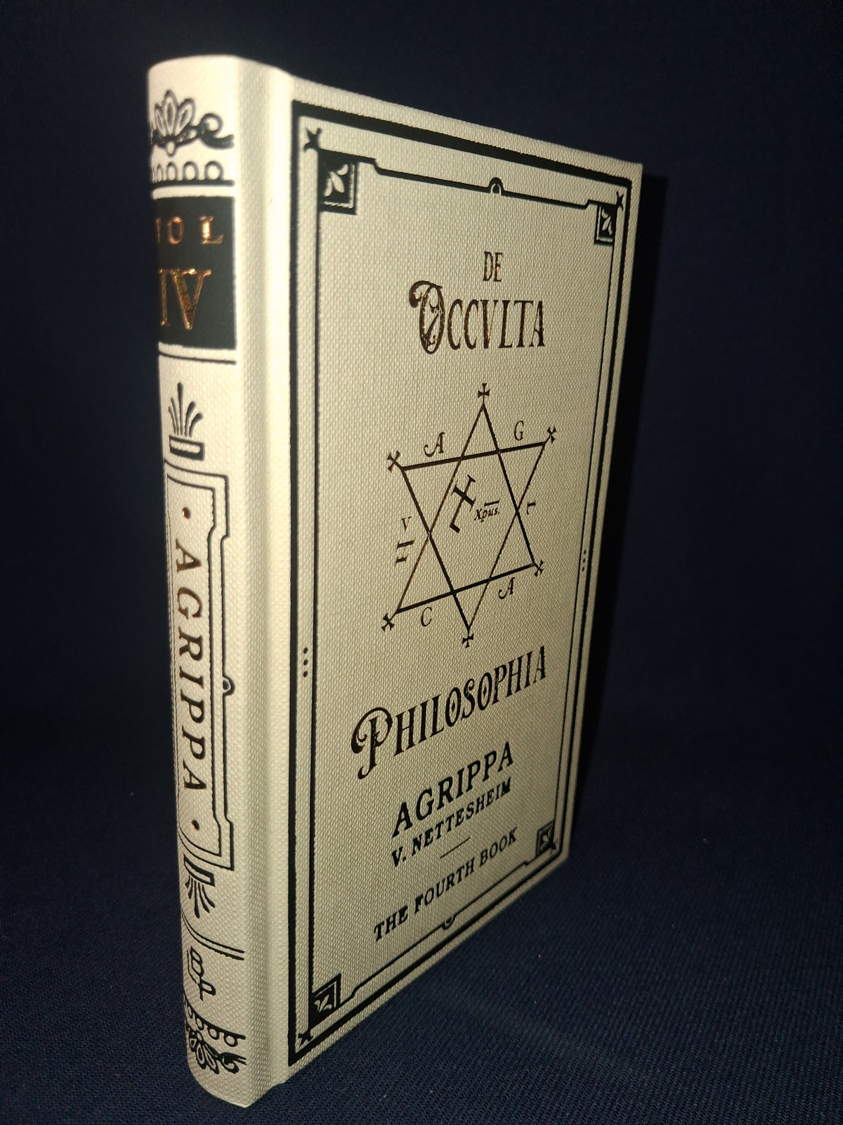 De Occulta Philosophia Vol. IV: The Fourth Book by Heinrich Cornelius Agrippa