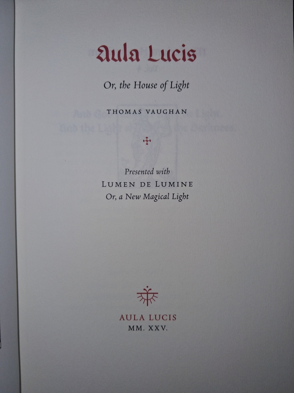 Aula Lucis, or The House of Light (Classic Edition) by Thomas Vaughan