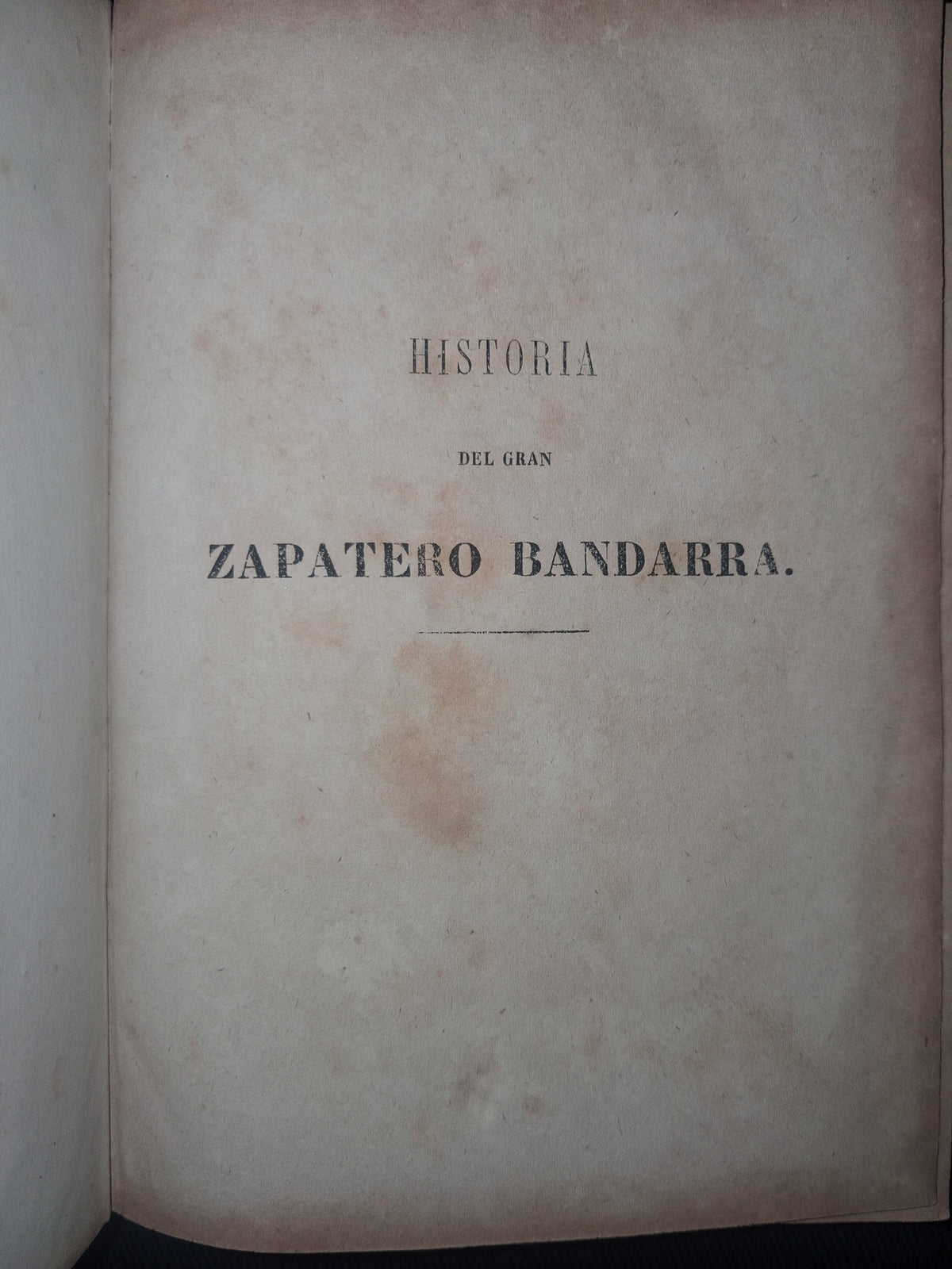 (Spanish) Historia del gran Zapatero Bandarra, insigne cazador de brujas (1867) – Dr. Refilando