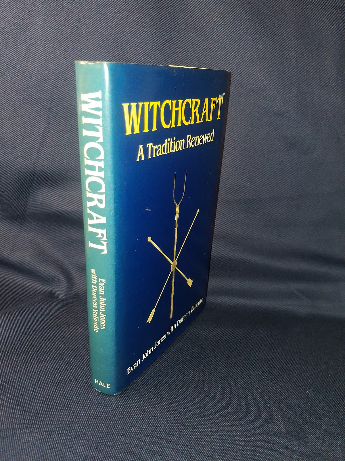 Witchcraft: A Tradition Renewed (First Edition) by Evan John Jones with Doreen Valiente – Traditional Witchcraft & Clan of Tubal Cain