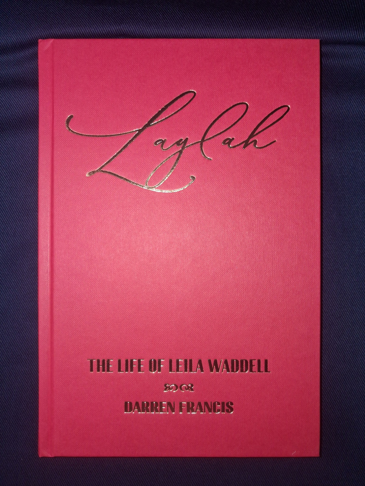 Laylah: The Life of Leila Waddell by Darren Francis – Aleister Crowley & Occult History