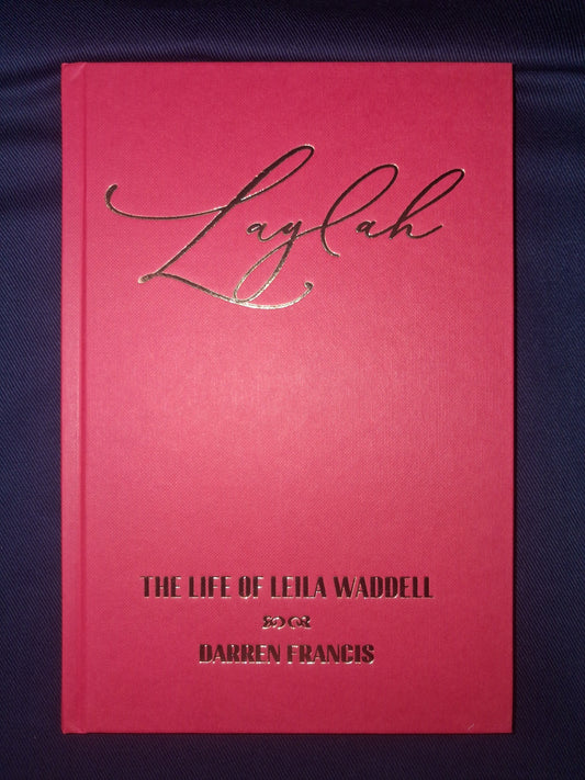 Laylah: The Life of Leila Waddell by Darren Francis – Aleister Crowley & Occult History