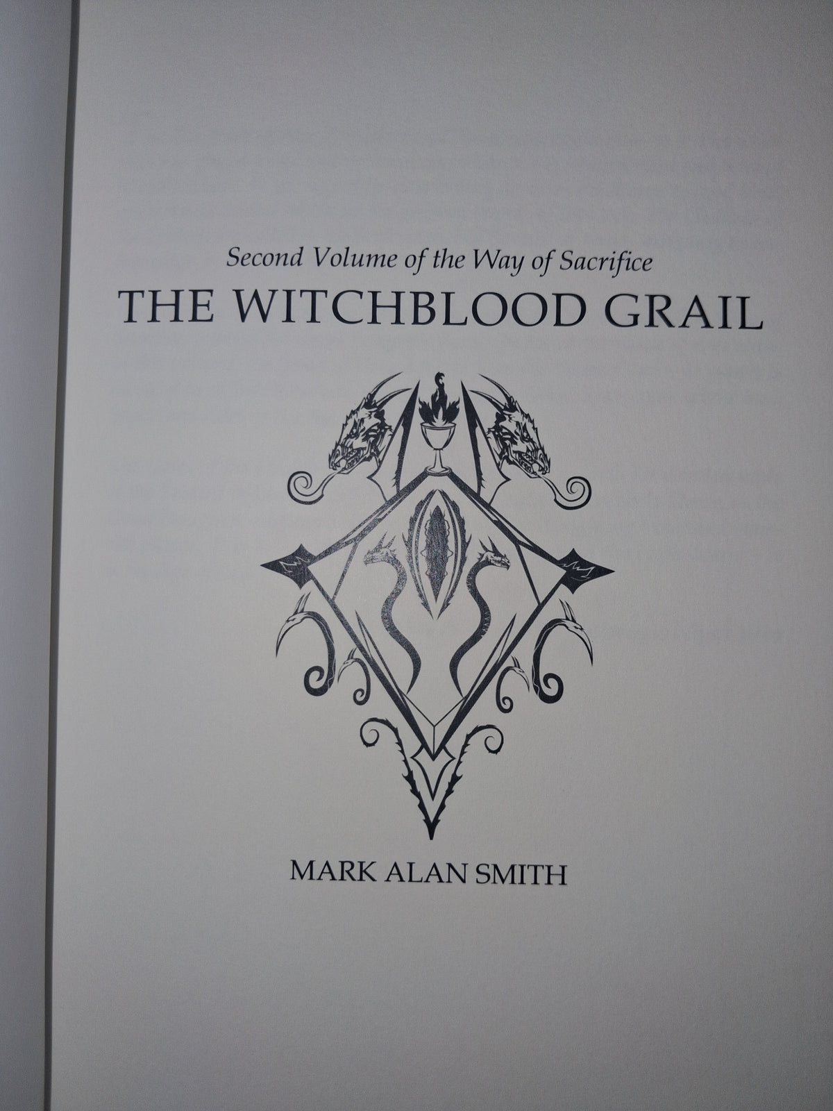 The Witchblood Grail: Skull-Chalice Edition by Mark Alan Smith