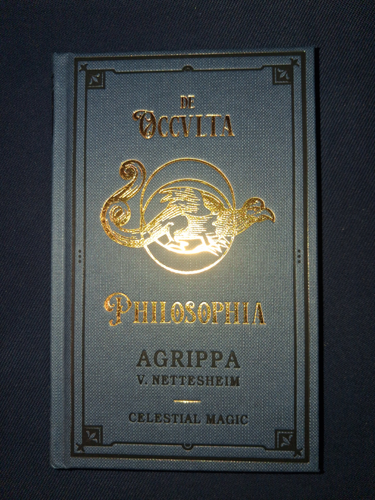 De Occulta Philosophia Vol. II: Celestial Magic by Heinrich Cornelius Agrippa